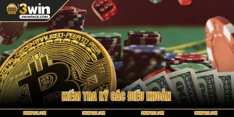 Kiểm tra kỹ các điều khoản